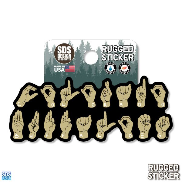 CU Buffaloes rugged sticker featuring "Colorado Buffaloes" spelled out in American Sign Language hand signs with gold hands on a black background.